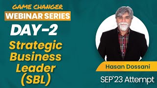 VIFHE  SBL GAME CHANGER WEBINAR  DAY  2  HASAN DOSSANI  ACCA SEPTEMBER 2023 [upl. by Nicola]