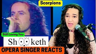 SCORPIONS quotStill Loving Youquot  FIRST TIME REACTION by Opera Singer [upl. by Amadeus]