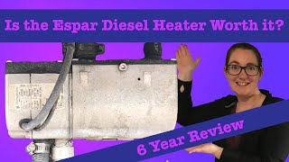 Espar Diesel Heater 6 Year Review [upl. by Gonzales]