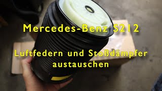 Mercedes 212  Nerviges Klackern beseitigt  Luftfeder und Stoßdämpfer austauschen [upl. by Cirde]