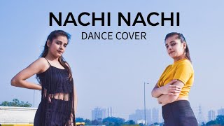 Nachi Nachi I Street Dancer 3D I Nora Fatehi Shraddha Kapoor  Dance Vance [upl. by Reynold]