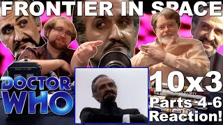 Doctor Who Classic 10x3 quotFrontier in Spacequot Parts 46  Reaction [upl. by Aelyak]