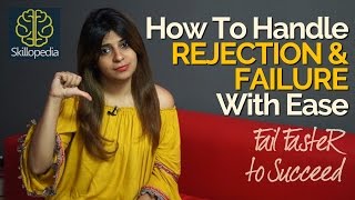 How to deal with Rejection amp Failure successfully Increase confidence  Personality Development [upl. by Annawyt]