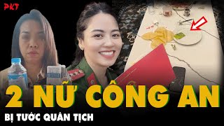 Chân dung 2 nữ công an vừa bị ĐUỔI KHỎI NGÀNH khi tham gia “BỮA TIỆC MA TÚY” và CÁC ĐẠI ÁN HẢI PHÒNG [upl. by Ettezyl]