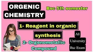 Reagent in organic synthesis  Orgenemetallic compound  Organic chemistry notes [upl. by Yrok538]