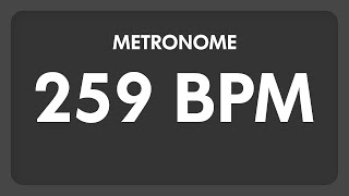 259 BPM  Metronome [upl. by Gratianna]