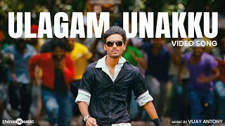 Ulagam Unakku  Video Song  Uthama Puthiran  Dhanush Genelia  Vijay Antony  Mithran R Jawahar [upl. by Annel]