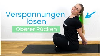 Verspannungen im oberen Rücken lösen  10 Übungen gegen Schmerzen zwischen den Schulterblättern [upl. by Lladnor]