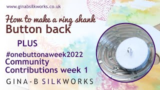 Adding a ring shank amp button back PLUS Community contributions One Button a Week 2022  Sparkle [upl. by Amara]