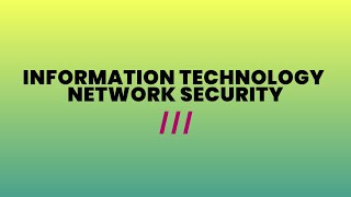 Information Technology Network Security 1475 [upl. by Dulcle]