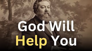 God Will HELP You  Charles Spurgeon Devotional  quotMorning and Eveningquot [upl. by Tama]