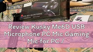 Review Kusky Me6D USB Microphone PC Mic Gaming Mic for PC  Gaming  Phone  PS5  Tablets [upl. by Vigor]