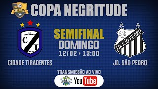 AE Cidade Tiradentes x AA Jd São Pedro • Semifinal • Copa Negritude 2022 [upl. by Jephum]