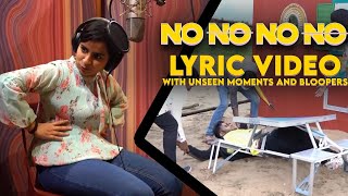 Sivaangis No No No No Lyric Video With Unseen Moments And Bloopers  Media Masons Music [upl. by Annasiul]