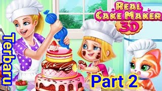 Game Membuat Kue Menyenangkan  Permainan Anak Perempuan  Real Cake Maker 3D 2 [upl. by Edlin]