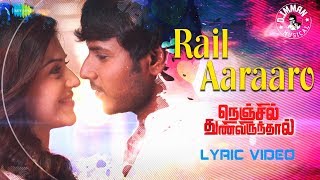 Rail Aaraaroo  Lyrical  Nenjil Thunivirunthal  DImman  Pradeep  Shreya Ghoshal  Suseenthiran [upl. by Adnih]