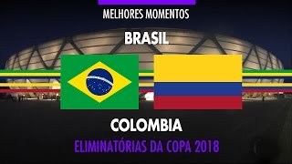 Melhores Momentos  Brasil 2 x 1 Colômbia  Eliminatórias da Copa 2018  06092016 [upl. by Rahcir942]