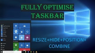 How To Optimize Windows 10 Taskbar  Change for your suitability [upl. by Sivie]