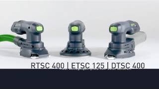 Festool Product Video  Compacte accuschuurmachines DTSC 400  RTSC 400  ETSC 125 [upl. by Epoillac]