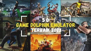 50 Game Dolphin Emulator Terbaik 2023  Game Dolphin Emulator Grafik hd yang bisa kamu coba [upl. by Tia710]