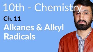 Class 10 Chemistry Chapter 3  Alkanes and Alkyl Radicals  10th Class Chemistry Chapter 3 [upl. by Ethelred]