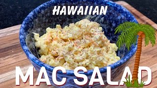 Hawaiian Mac Salad  The Best Macaroni Salad Youve Never Had [upl. by Ahsenit]