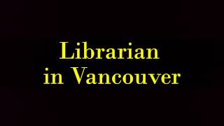 Library Jobs in Vancouver [upl. by Geldens935]