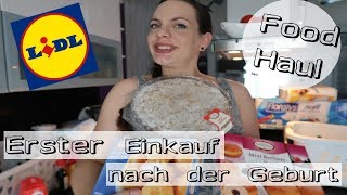 Lidl Food HaulNach der GeburtRezepteMel´s Kanal [upl. by Tracee92]