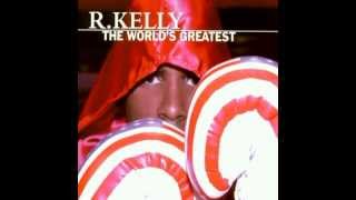 RKelly  The Worlds Greatest Slowed Down [upl. by Pardoes]