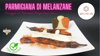 Parmigiana di melanzane veganizzata dallo Chef Laera  Ristorante Borgo Sant’Anna ⭐ Michelin [upl. by Eramat739]