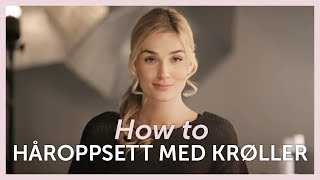 How to HÅROPPSETT MED MYKE KRØLLER [upl. by Keil469]