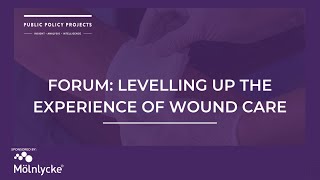 Wound Care Programme 2024 Forum Levelling Up the Experience of Wound Care [upl. by Aron]