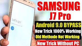 Samsung Galaxy J7 Pro Android 90 FRP Bypass Without PC  All SAMSUNG 90 FRP Unlock [upl. by Lanos]