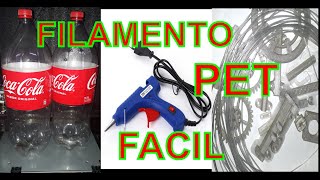 FILAMENTO PET FACIL [upl. by Aytida]