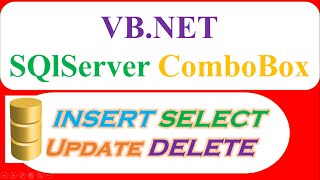 VBNET SQLServer Database  ComboBox  INSERT SELECT UPDATE DELETE CLEAR Full [upl. by Horton]