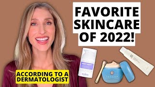 Dermatologists Favorite Skincare Products of 2022 Cleansers Moisturizers Sunscreens amp More [upl. by Sutit440]