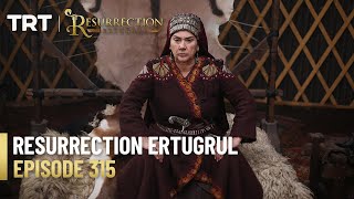 Resurrection Ertugrul Season 4 Episode 315 [upl. by Ylurt314]