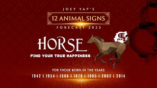 2023 Animal Signs Forecast Horse Joey Yap [upl. by Kondon868]