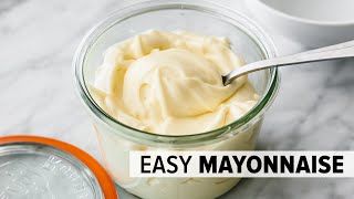 HOW TO MAKE MAYONNAISE  easy mayo recipe with stick blender [upl. by Eerhs]