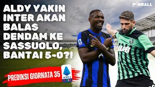 SASSUOLO TANPA BERARDI BISAKAH KALAHKAN INTER LAGI PREDIKSI GIORNATA 35 SERIE A  PINBALL [upl. by Eel827]