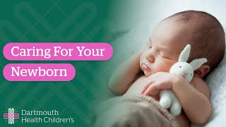 Caring For Your Newborn [upl. by Dagley]