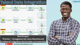 Mini Projet 1 Intégration de données commerciales Chargement du DWH–Talend Data Integration 36 [upl. by Azirb]