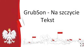 GrubSon  Na szczycie Tekst [upl. by Malony]