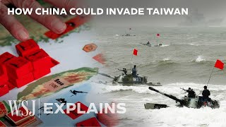 Military Strategist Shows How China Would Likely Invade Taiwan  WSJ [upl. by Wallis]