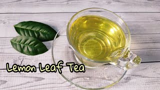 Lemon Leaf Tea Recipe  Lazy Cook BD [upl. by Oiril707]