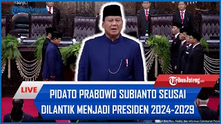 🔴 Pidato Prabowo Subianto seusai Dilantik Menjadi Presiden 20242029 [upl. by Oiled]