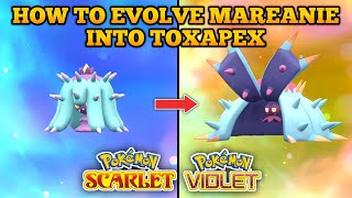 How To Evolve Mareanie Into Toxapex In Pokemon Scarlet And Violet [upl. by Oiruam]