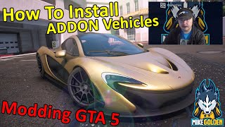 How to Install GTA 5 Vehicle AddOn Mods  Indepth Walkthrough [upl. by Cadell]