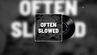 Often SLOWED  Remix Official Audio [upl. by Htabazile]