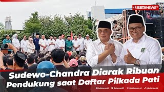 SudewoChandra jadi Paslon Pertama yang Daftar ke KPU Pati [upl. by Ees]